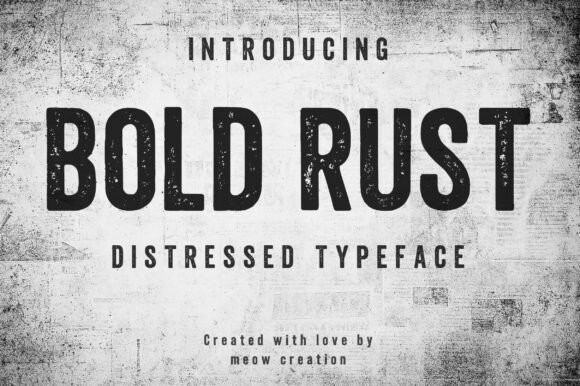 Bold Rust: A Rugged Vintage Typeface for Authentic Designs