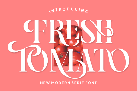 Fresh Tomato: A Font Full of Life and Charm