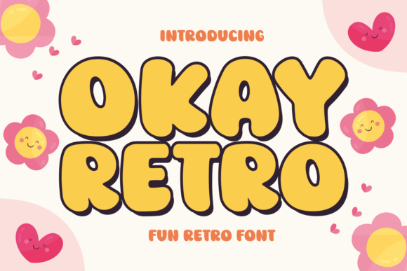Okay Retro: A Dreamy Throwback Typeface for Modern Creators