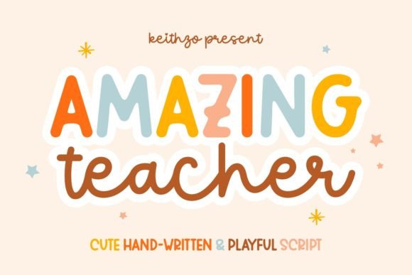 Rediscover Joy with the Amazing Teacher Font