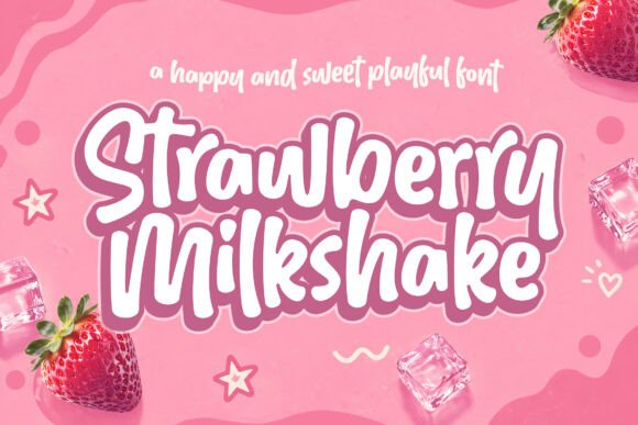 Strawberry Milkshake: A Sweet Handwritten Typeface