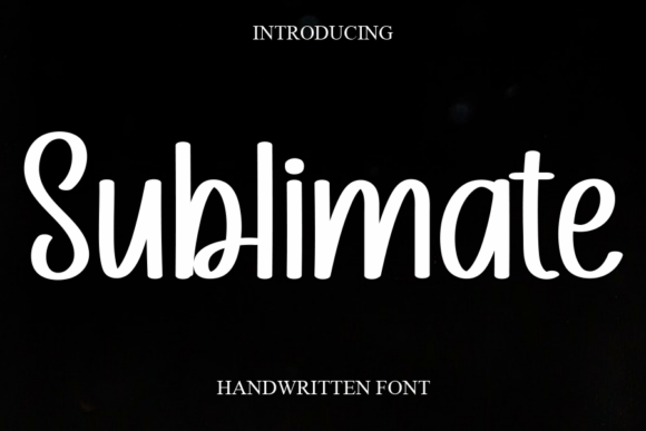 Sublimate: A Sweet Handwritten Font for Elegant Designs